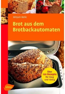 Buch Brot aus dem Brotbackautomaten